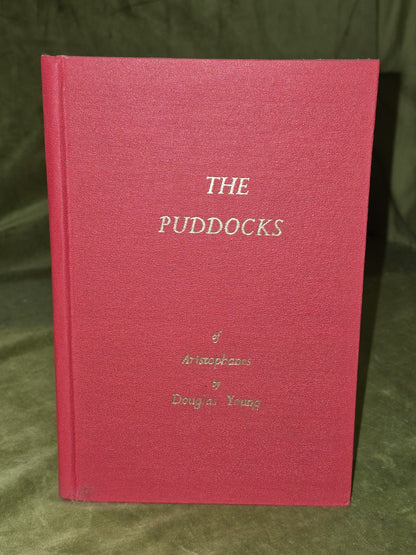 The Puddocks ('The Frogs' in Scots) Aristophanes & Young Second Ed SIGNED 19582