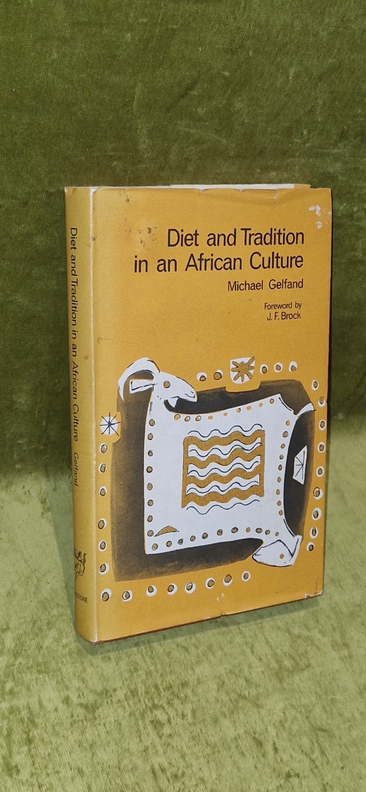 Diet and Tradition in African Culture (1971) Michael Gelfland1
