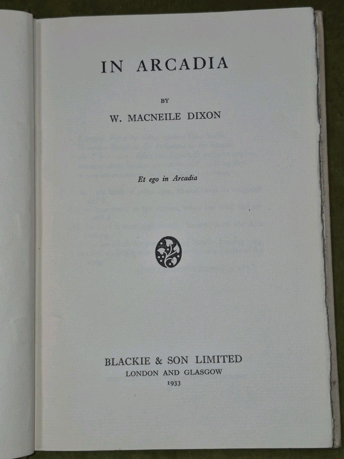 In Arcadia W Macneile Dixon Signed First Edition Blackie & Son 19336