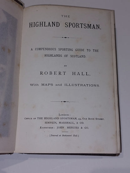 The Highland Sportsman, Sporting guide to Highlands Scotland by Robert Hall 18825
