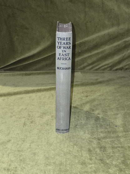 Three Years of War in East Africa - Angus Buchanan , John Murray 1919 1st 3 maps2