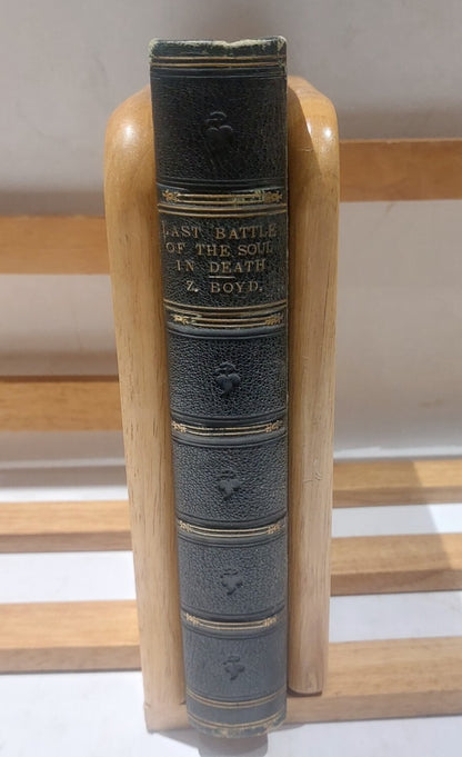 Last Battle Of The Soul In Death, Zacharie Boyd, 300 Limited Press [1831] 1