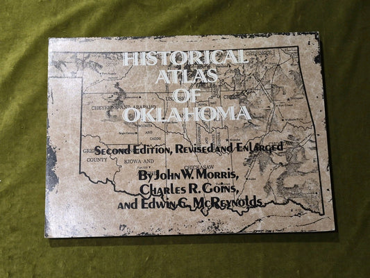 Historical Atlas of Oklahoma By John Morris & Edwin McReynolds 19850