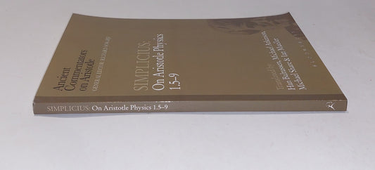 Simplicius : On Aristotle Physics 1.5-9 By Richard Sorabji [Bloomsbury] 2014 Pb1