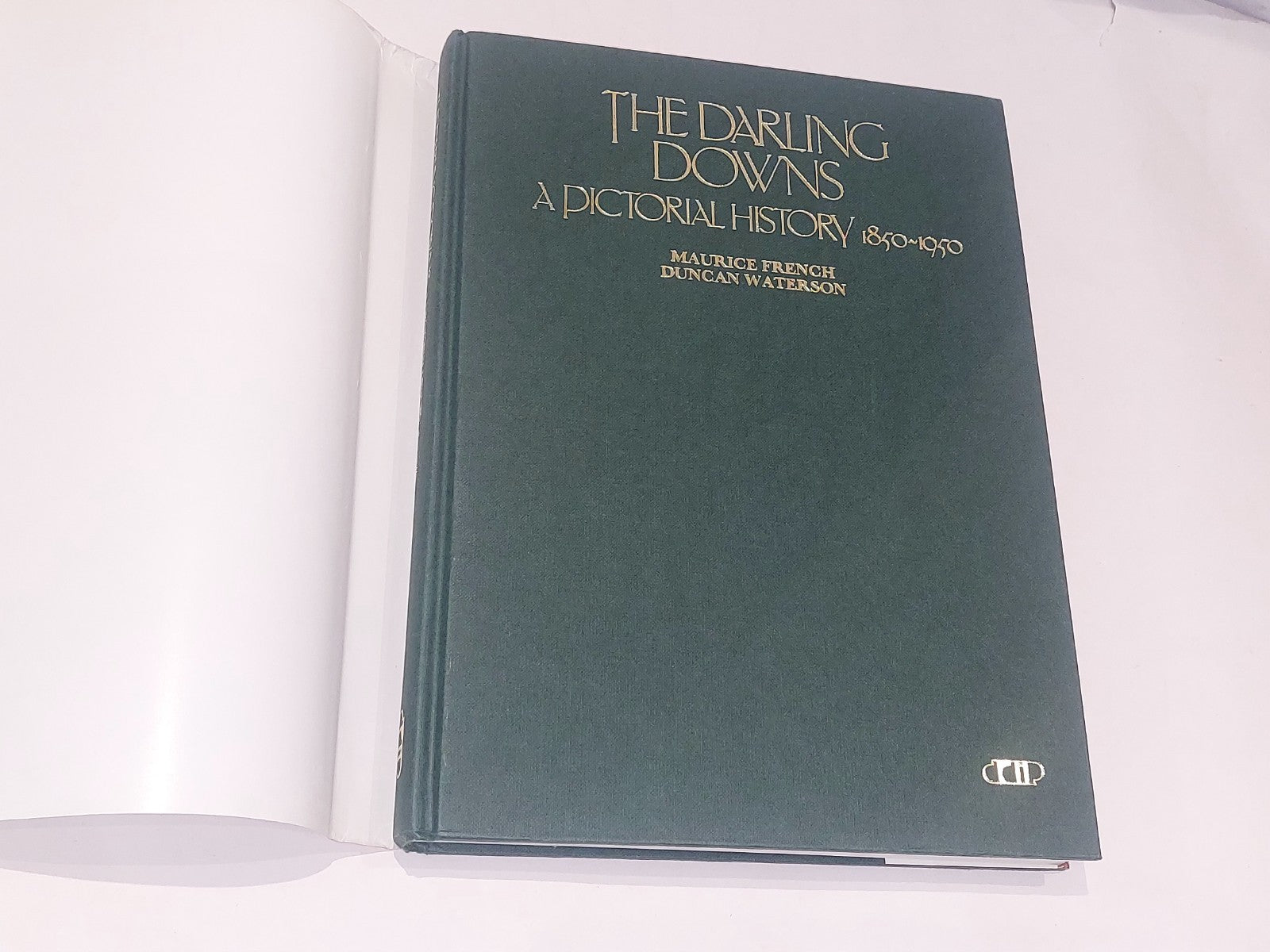 The Darling Downs : A Pictorial History 1850  1950 Hb Book2