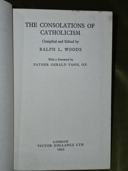 The Consolations of Catholicism (1955 Victor Gollancz) Ralph Woods7