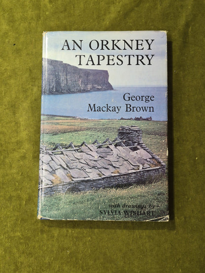 An Orkney Tapestry - George Mackay Brown - Victor Gollancz - 1969 HB DJ0