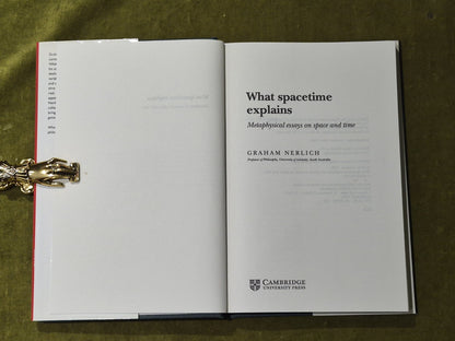 What Spacetime Explains - Graham Nerlich , Cambridge HB DJ 20074