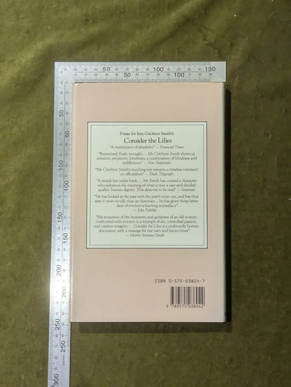 Consider the Lilies - Iain Crichton Smith , Gollancz 1986 Reprint HB DJ1