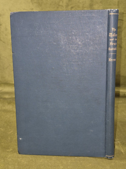 The Wallace and the Bruce Restudied J T T Brown 19001