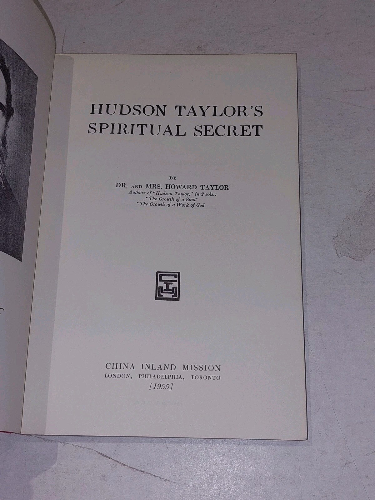 HUDSON TAYLOR’S SPIRITUAL SECRET By Dr. & Mrs Howard Taylor (1955) China Mission3