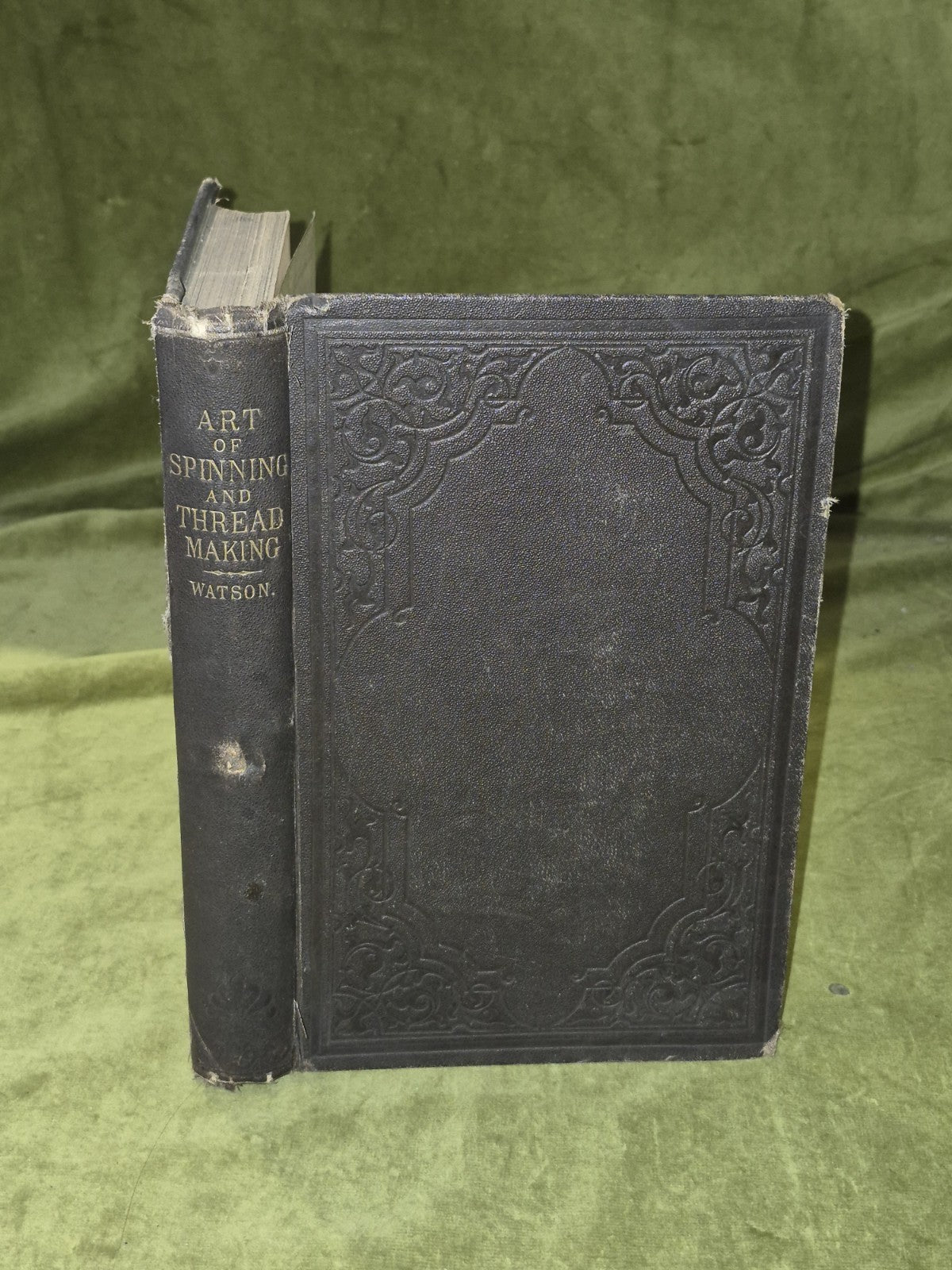 The Art of Spinning and Thread Making - John Watson , George Watson 1878 HB0
