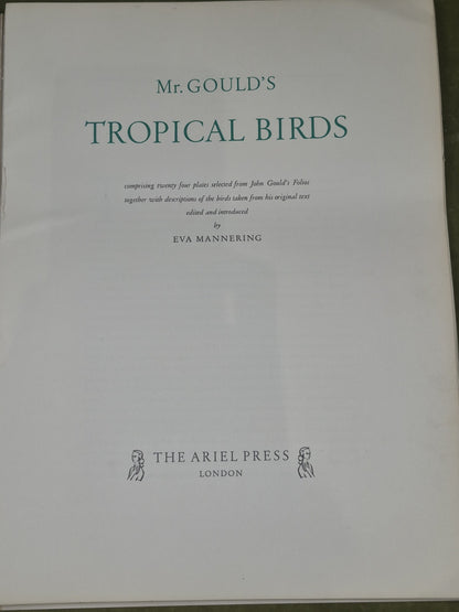 Mr. Gould's Tropical Birds, 24 Exquisite Colour Plates, edited by Eva Mannering4