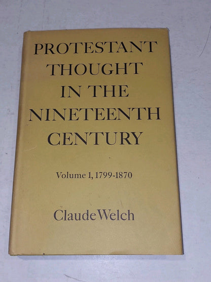 Protestant Thought in the Nineteenth Century [Vol. 1](1972) Hb Book0