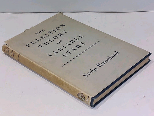 The Pulsation Theory Of Variable Stars by Svein Rosseland (1949)0