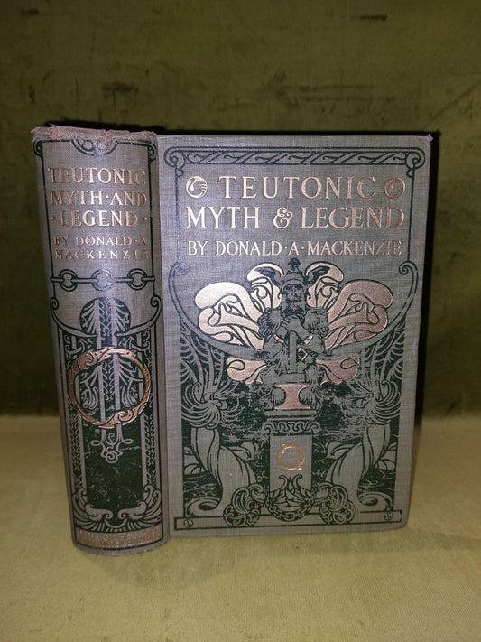 Teutonic Myth And Legend By Donald Mackenzie [Gresham Publishing] Hb Book0