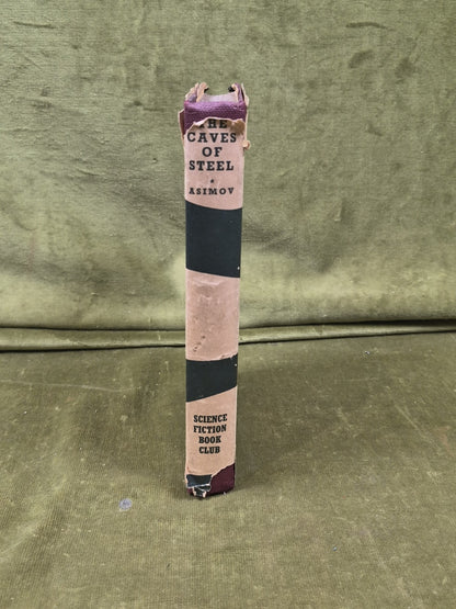 THE CAVES OF STEEL 1956 - Sci Fi Book Club - ISAAC ASMIOV - HB DJ SFBC2