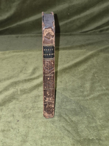 Attic Stories Or The Opinions of Edward Hazelrig Esq 2nd edition 18171