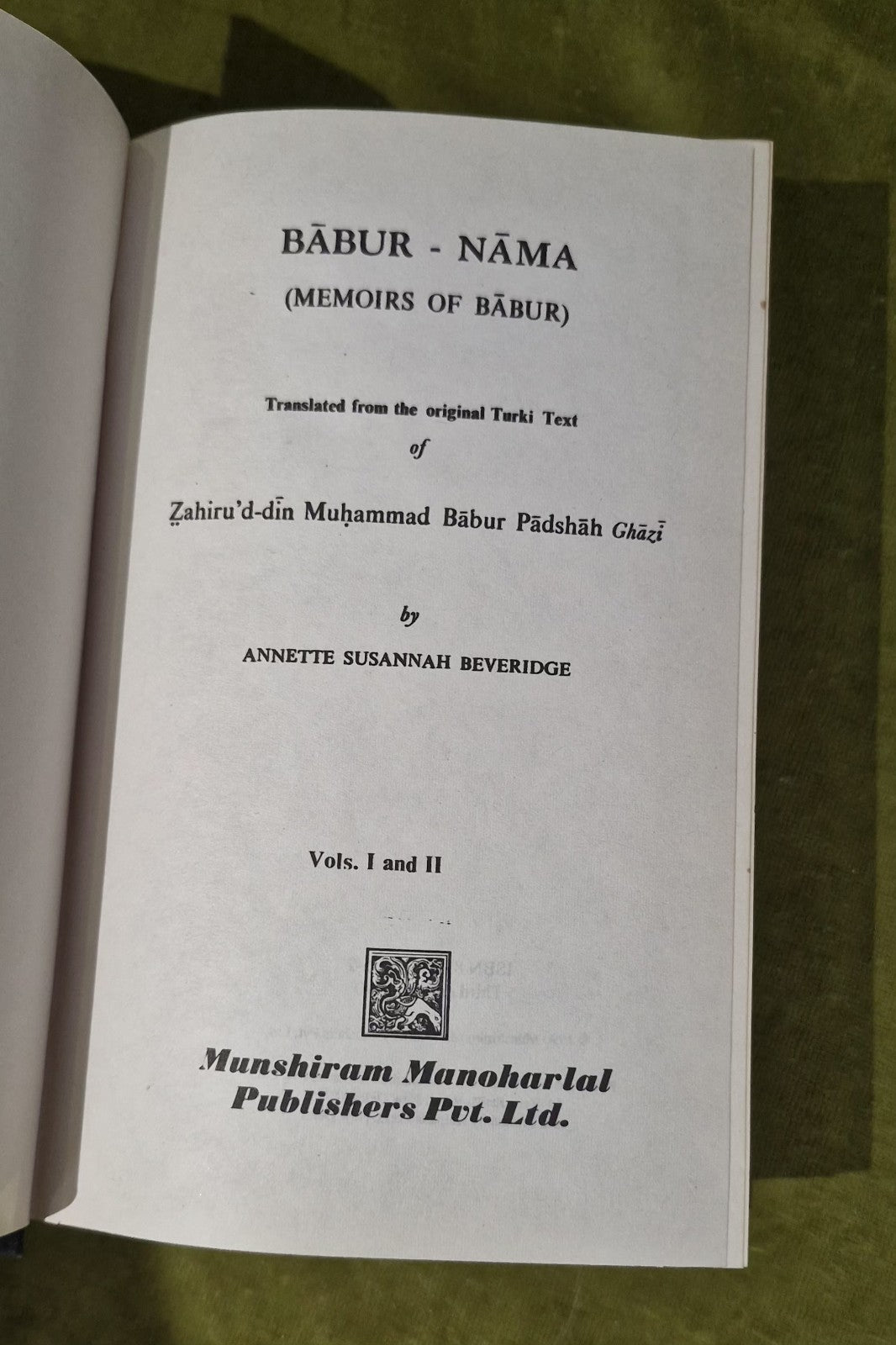 Babur-Nama: Memoirs of Babur (Vol. I & II) Annette Beveridge 1990 Munshiram2