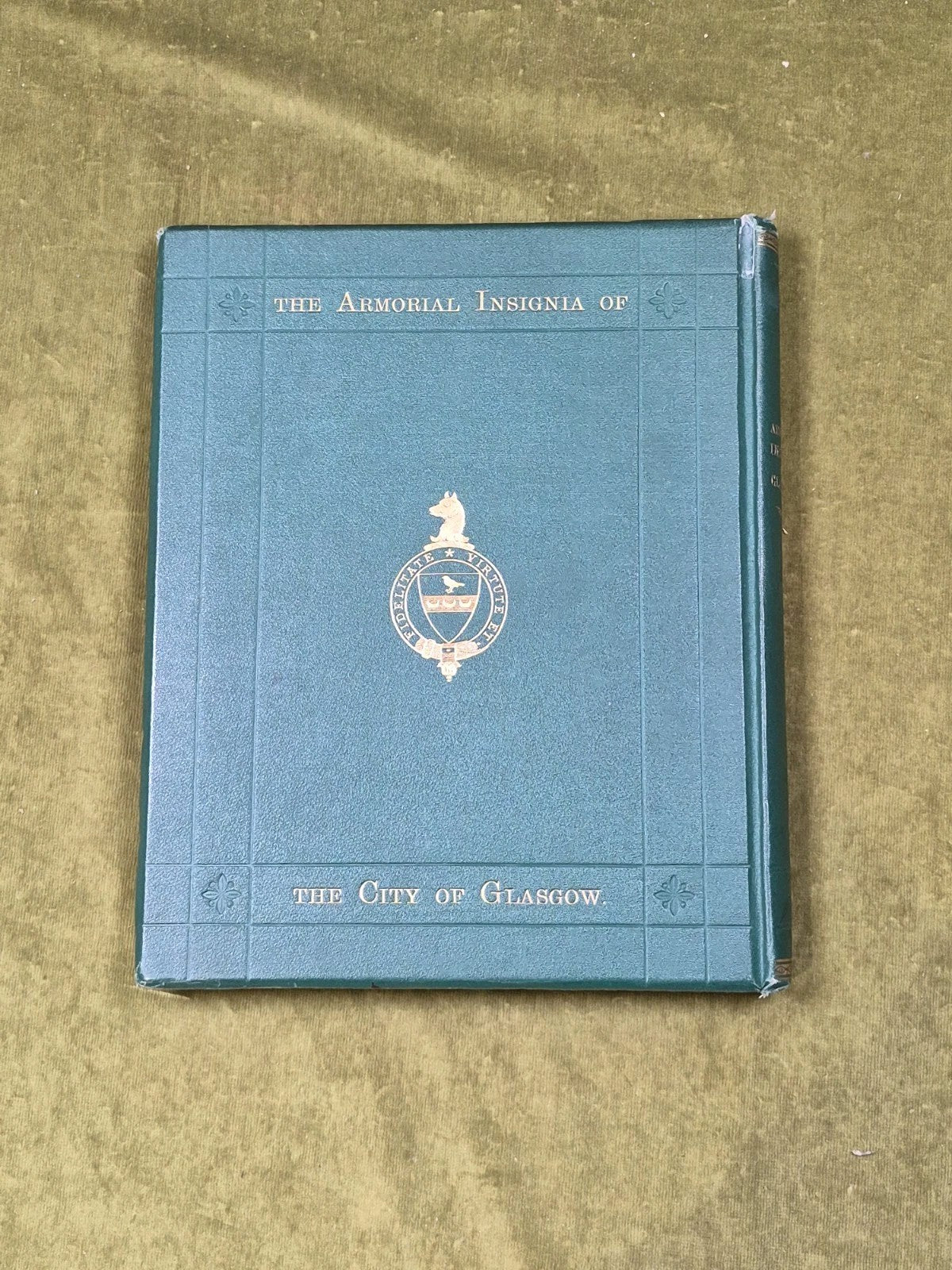 1866 ARMORIAL INSIGNIA OF GLASGOW History GLASWEGIAN HERALDRY Presentation Copy1