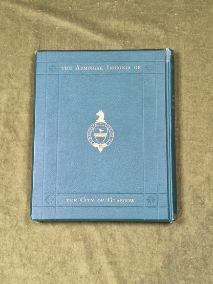 1866 ARMORIAL INSIGNIA OF GLASGOW History GLASWEGIAN HERALDRY Presentation Copy1