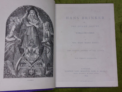 Hans Brinker or the Silver Skates, Mrs. Mary Mapes Dodge, 18756