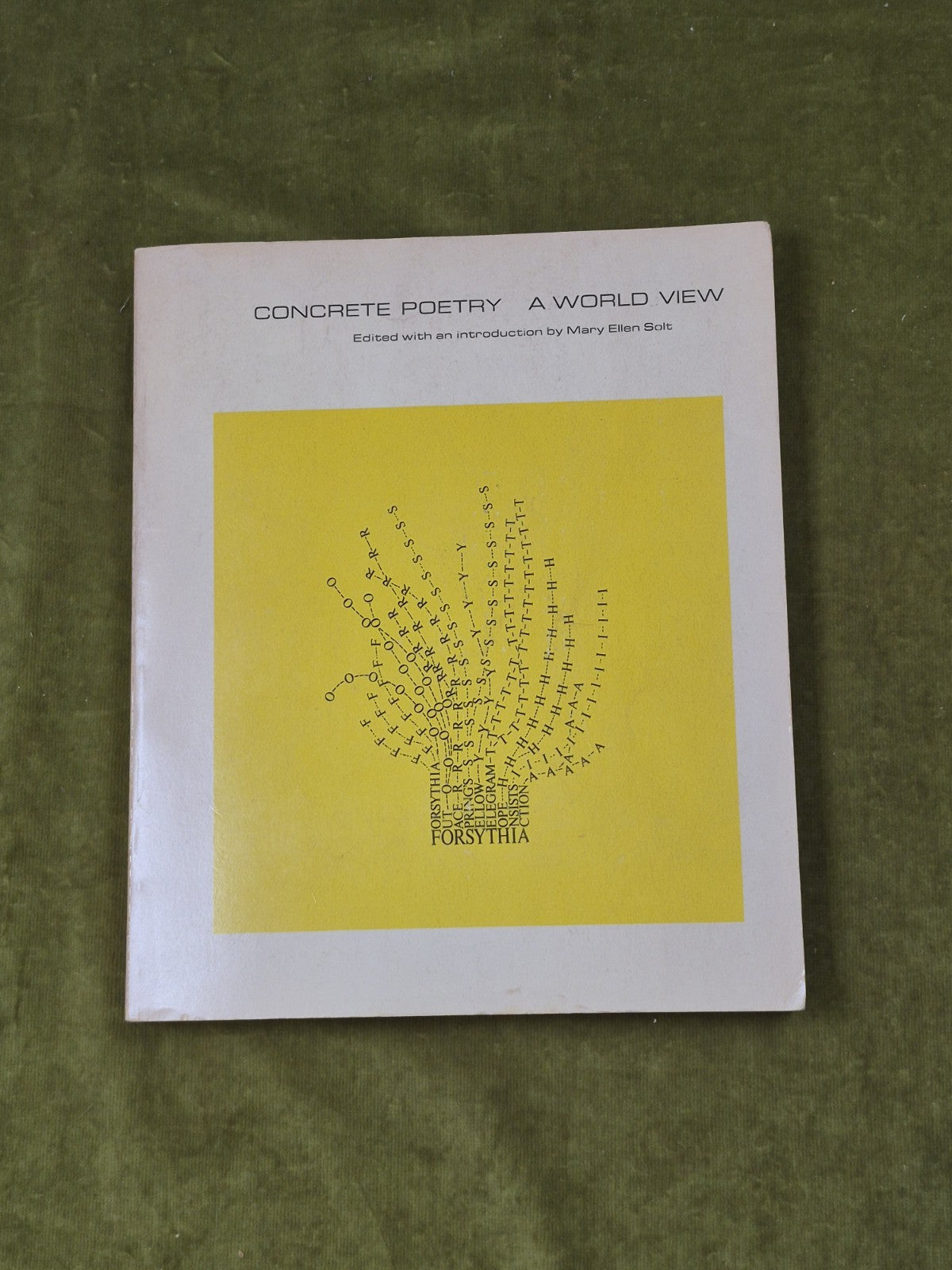 Concrete Poetry A World View Ed. by Mary Ellen Solt 1971 Indiana University PB0