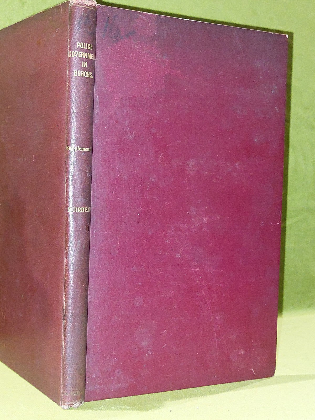 Police Government in Burghs In Scotland James Muirhead (1902) 0