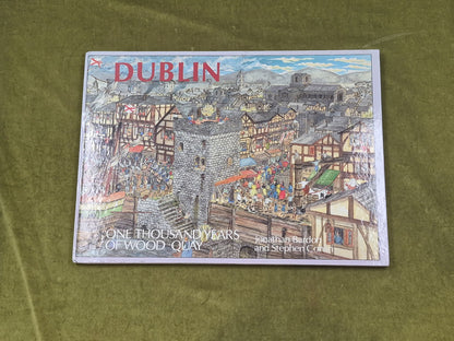 Dublin : One Thousand Years Of Wood Quay, By Jonathan Bardon Stephen Conlin 19840
