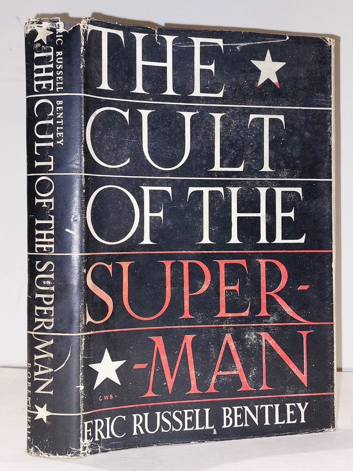 The Cult Of The Superman by Eric Bentley (1947)0