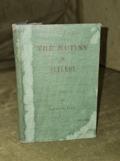 The Mutiny in Sialkot (1924) Captain Gregory Rich Limited 1st Edition0