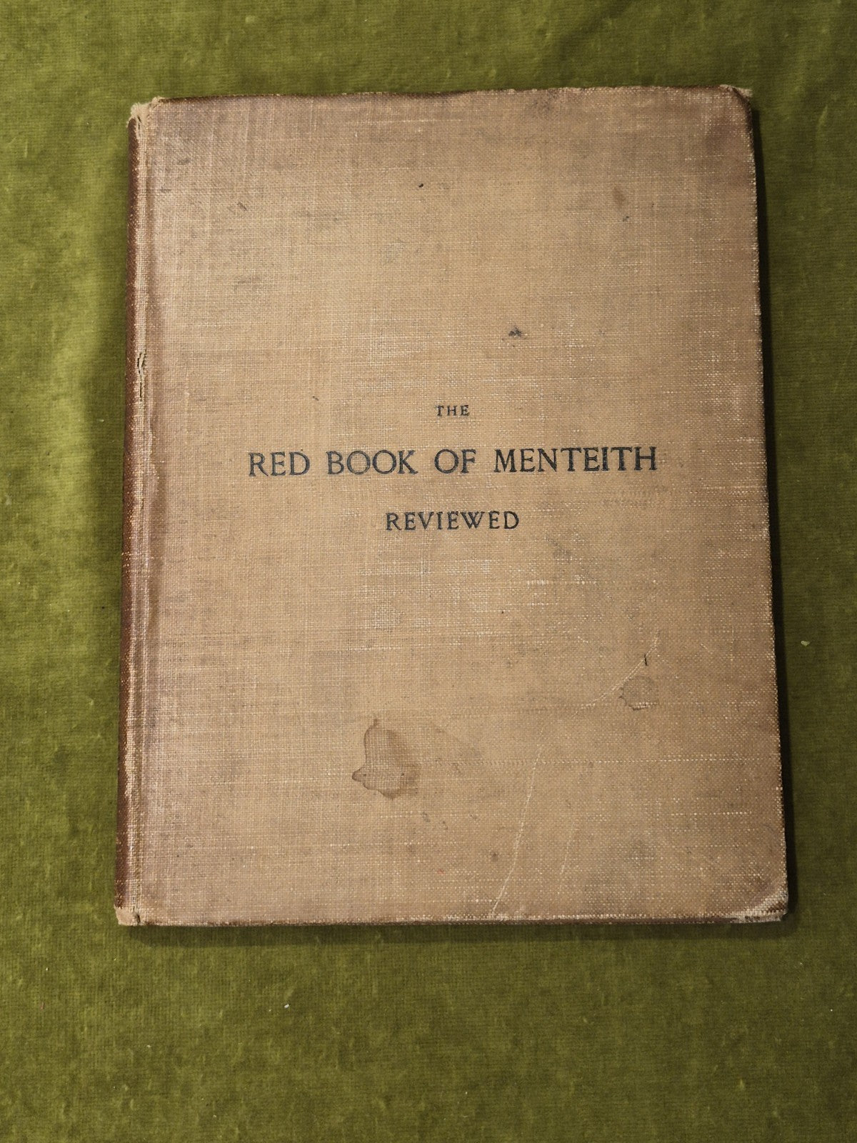 THE RED BOOK OF MENTEITH REVIEWED in Reply to Charges of Literary Discourtesy0