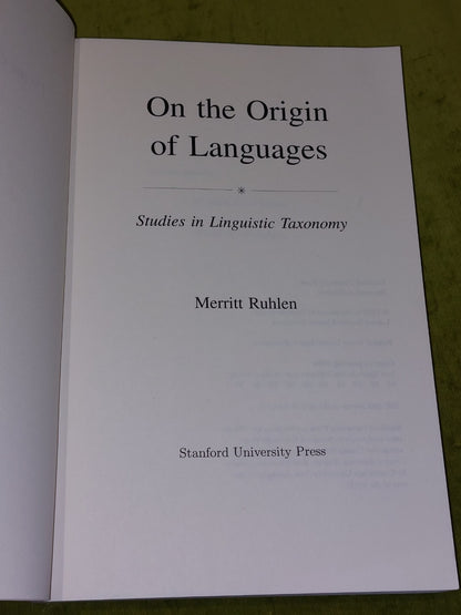 On the Origin of Languages: Studies in Linguistic Taxonomy (1994) Merritt Ruhlen2