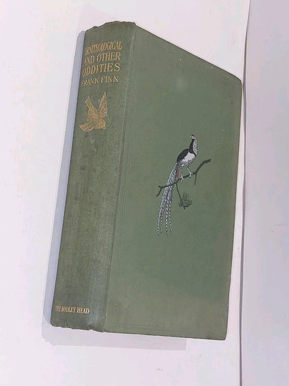 Ornithological and Other Oddities by Frank Finn 1st edition (1907) John Lane 2