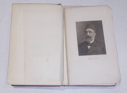 1903 The LIFE Of MIDHAT PASHA By ALI HAYDAR PASHA Ottoman Empire TURKEY 1st Ed3