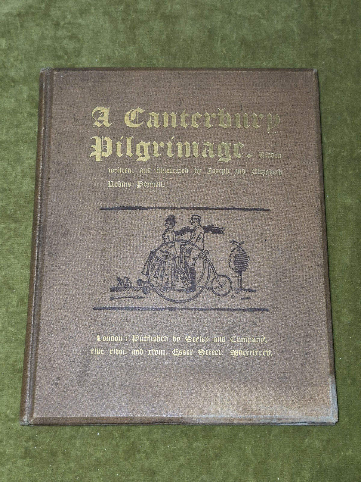 A Canterbury Pilgrimage 1885 Robins Pennell Seeley and Company2