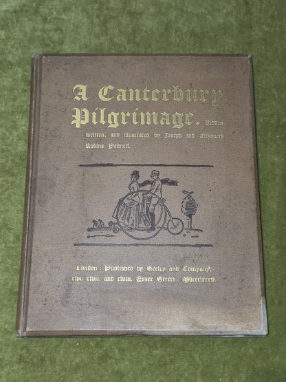 A Canterbury Pilgrimage 1885 Robins Pennell Seeley and Company2