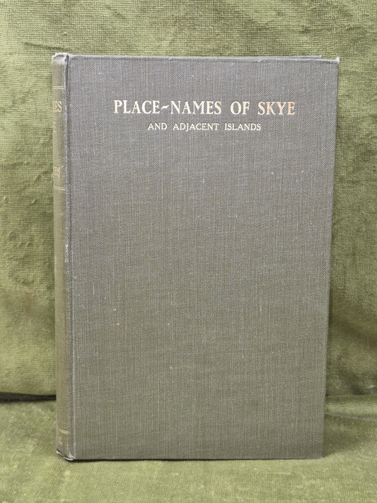 Place-Names of Skye and Adjacent Islands 1923 Alexander Robert Forbes 1