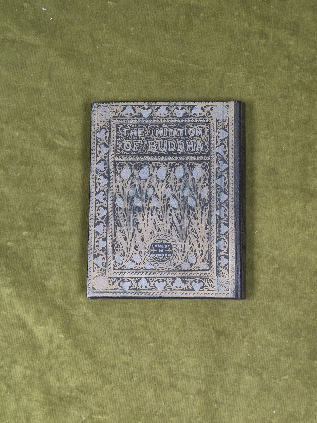 Imitation of Buddha - Ernest M Bowden , Methuen 1905 mini 5th Edition HB1