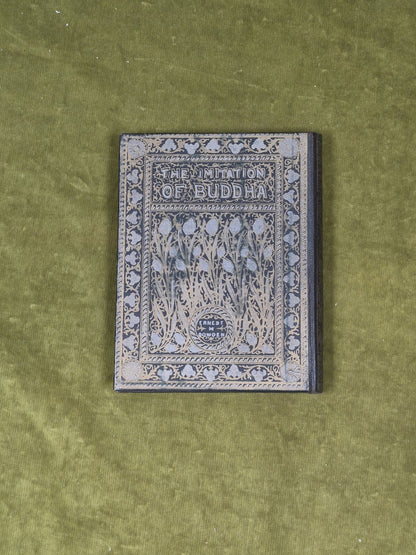 Imitation of Buddha - Ernest M Bowden , Methuen 1905 mini 5th Edition HB1
