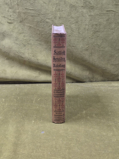 Scottish Heraldry Made Easy - G. Harvey Johnston W & A K Johnston 1904 1st HB2