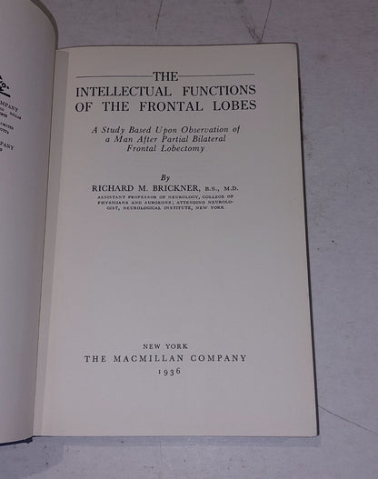 Intellectual Functions of the Frontal Lobes By Brickner (1936) 1st Edition Hb 2