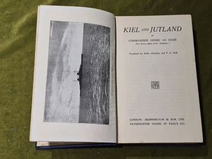1921. KIEL and JUTLAND. By Cdr Georg von Hase ( Derfflinger Gunnery Officer) WW14