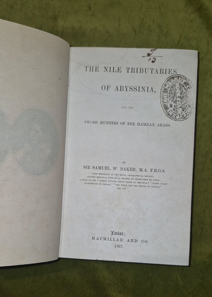1867 THE NILE TRIBUTARIES OF ABYSSINIA BY BAKER 2 MAPS 24 PLATES & HAMRAN ARABS1
