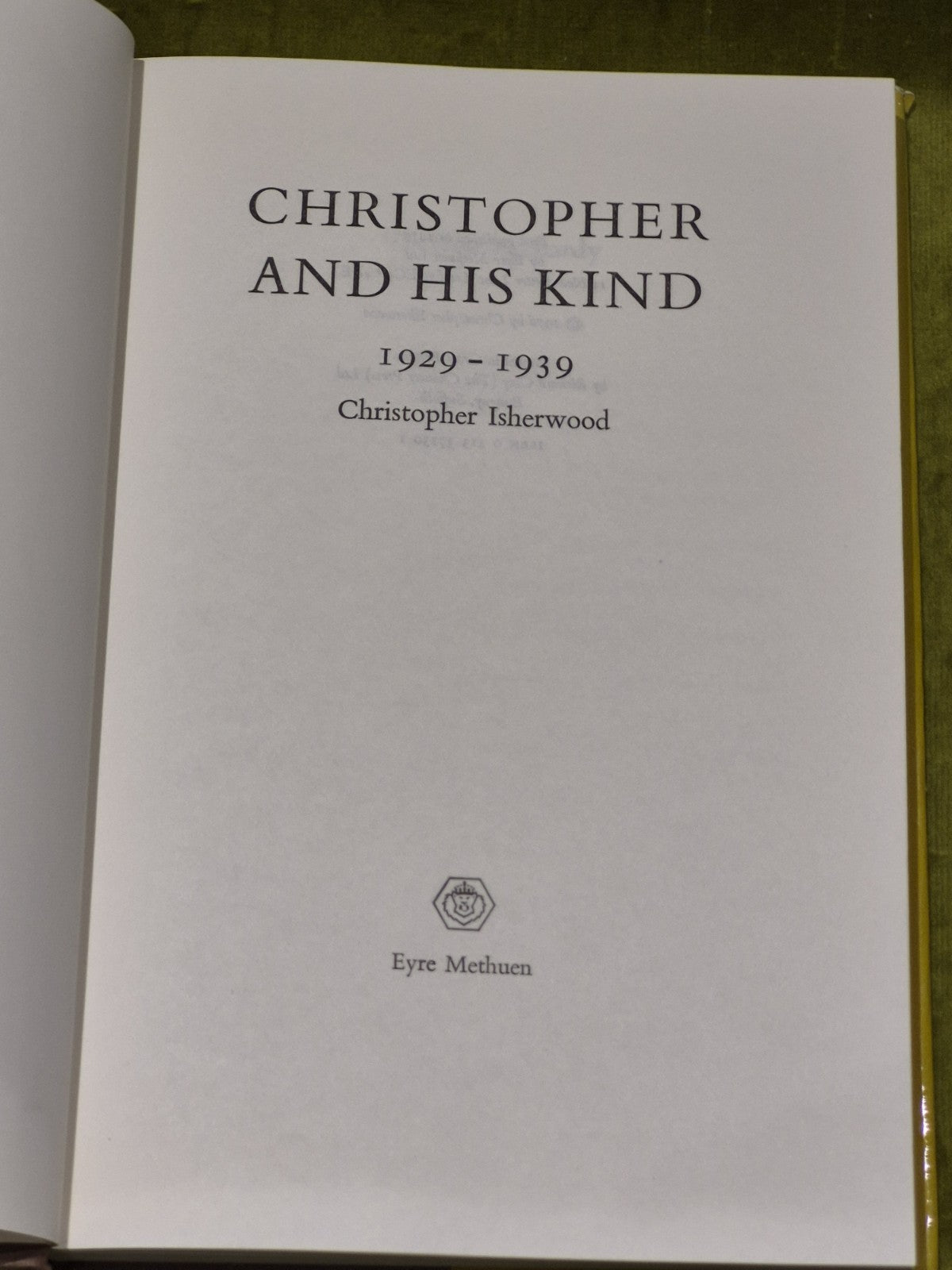 Christopher Isherwood- Christopher and His Kind 1929 - 1939 1st HB DJ UK 19776