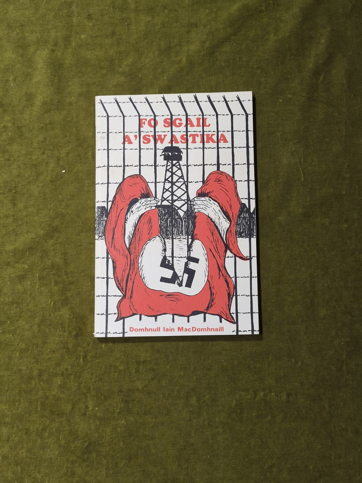 Fo Sgail A' Swastika - Domhnull Iain MacDomhnaill , Club Leabhar 1974 PB0