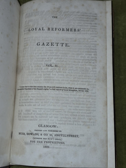 The Loyal Reformers' Gazette Glasgow First 5 Volumes 1831-18358
