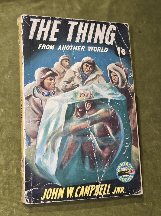 The Thing from Another World - John W Campbell Jnr - Cherry Tree London0