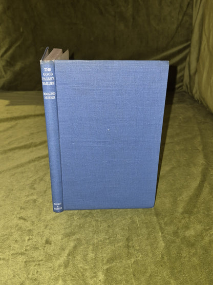 The Good Pagan's Failure by Rosalind Murray 1943 Hardcover0