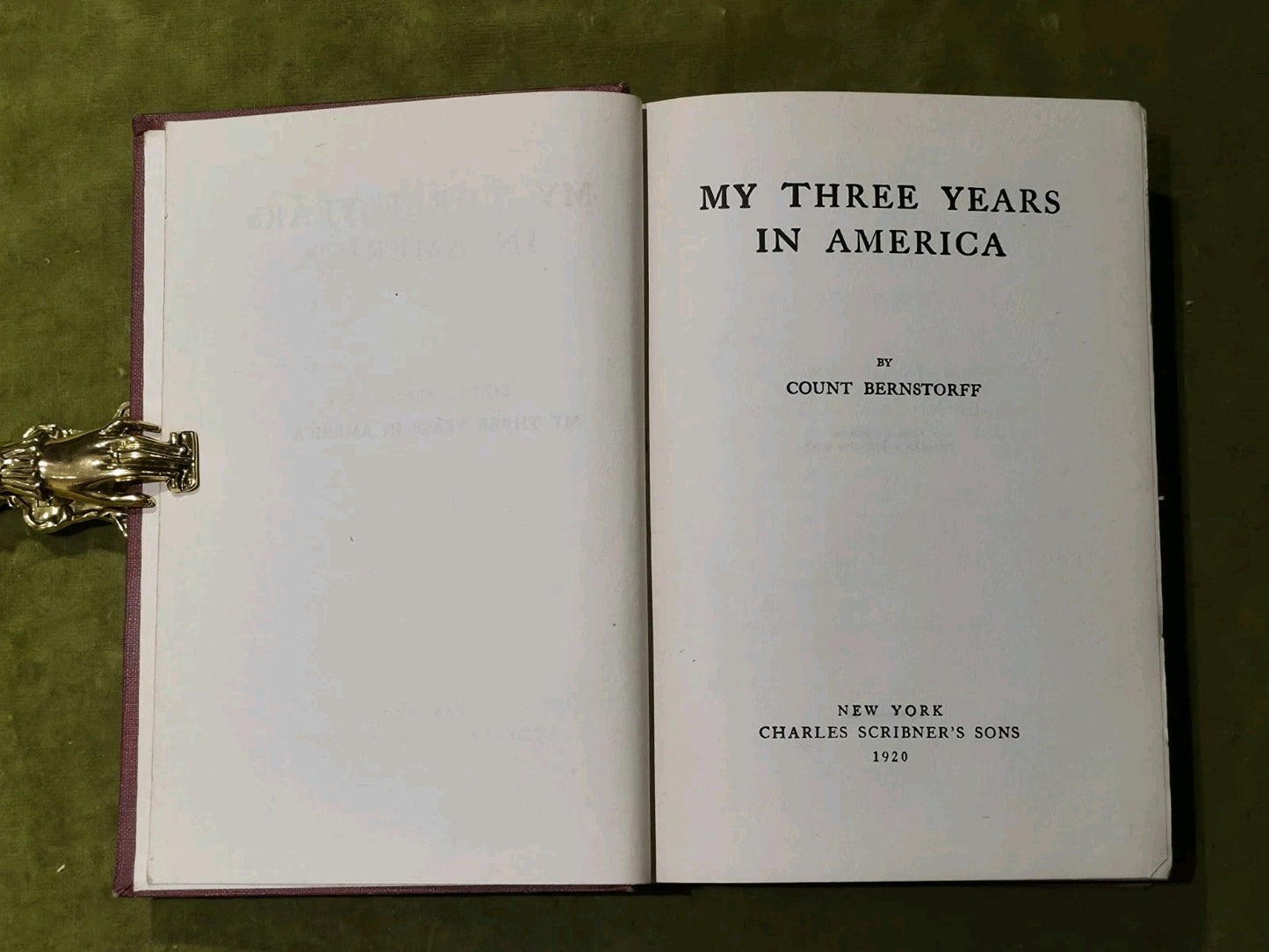 MY THREE YEARS IN AMERICA By Count Bernstorff - Hardcover3